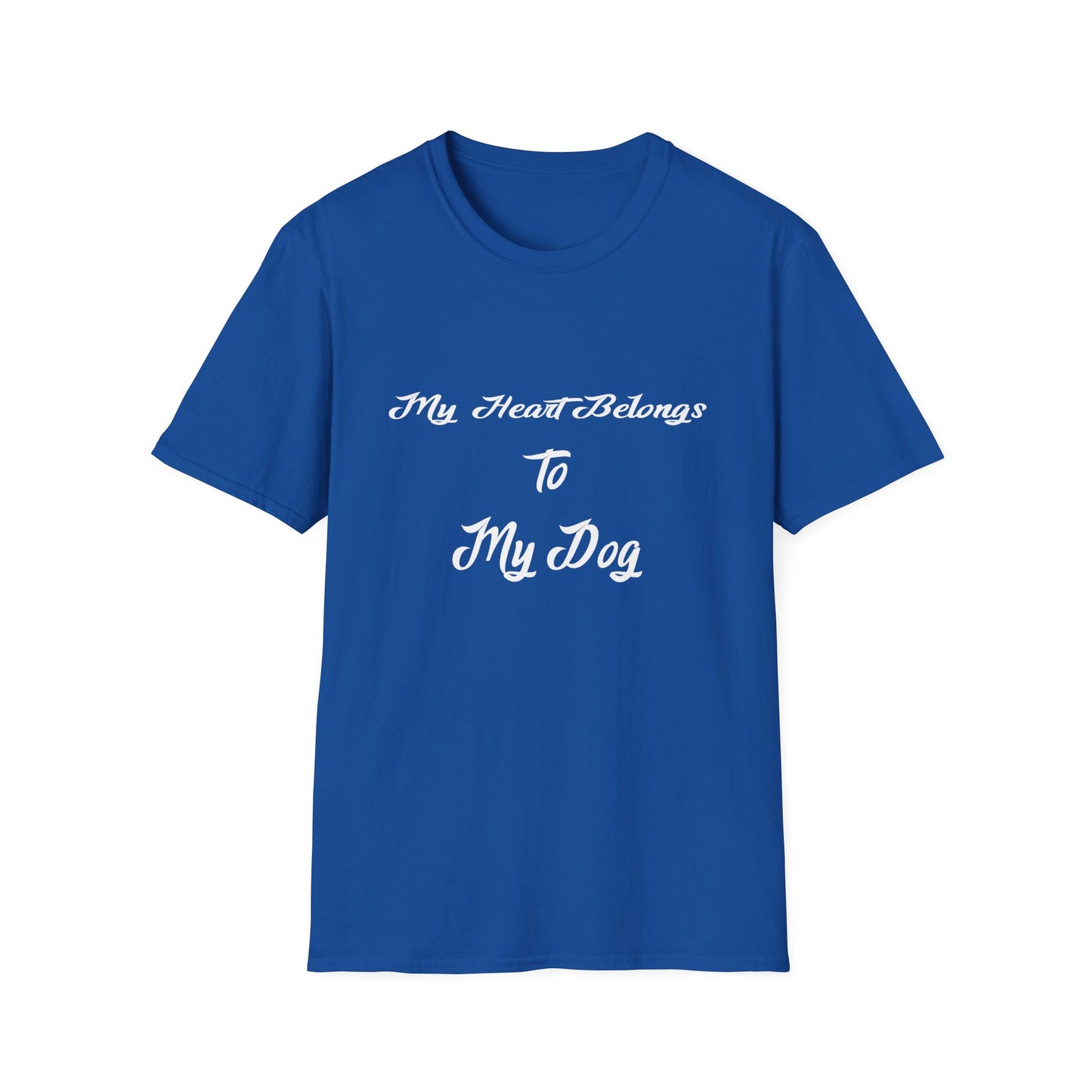 Blue t-shirt with 'My Heart Belongs To My Dog' text on a white background