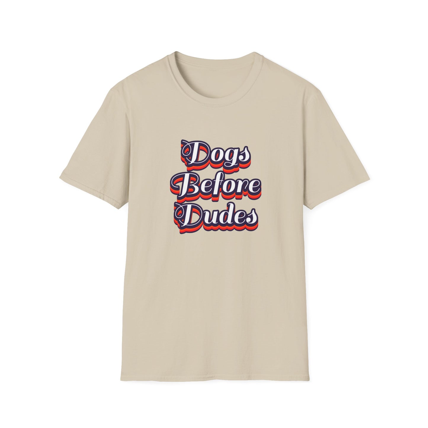 Beige t-shirt with 'Dogs Before Dudes' text design on a white background