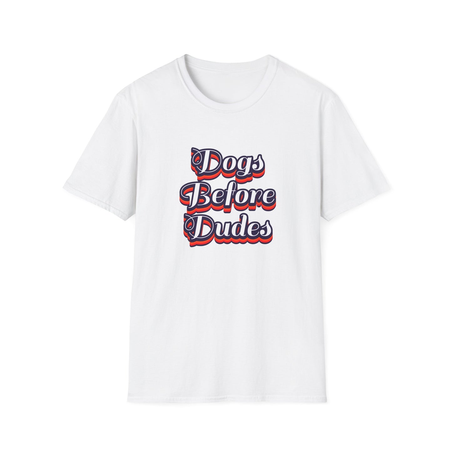White t-shirt with 'Dogs Before Dudes' text design on a white background