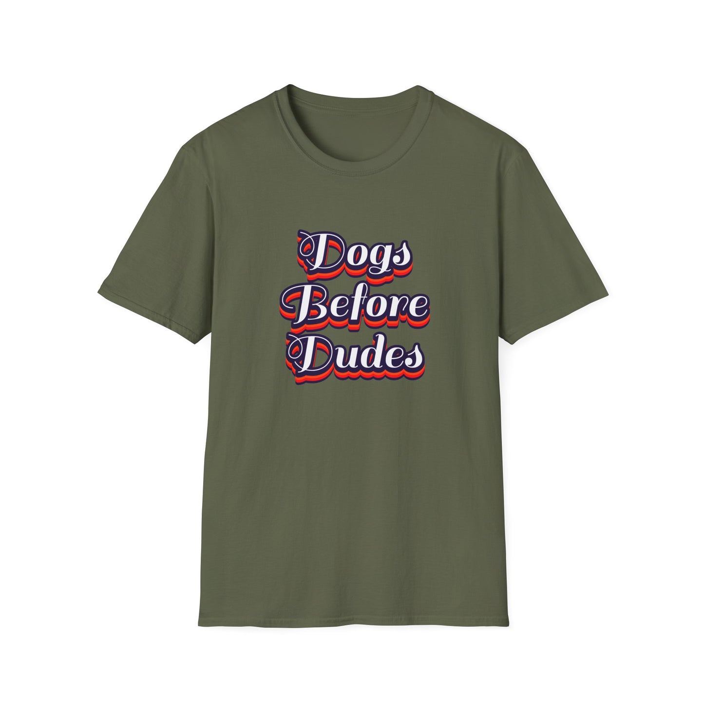 Green t-shirt with 'Dogs Before Dudes' text on a white background