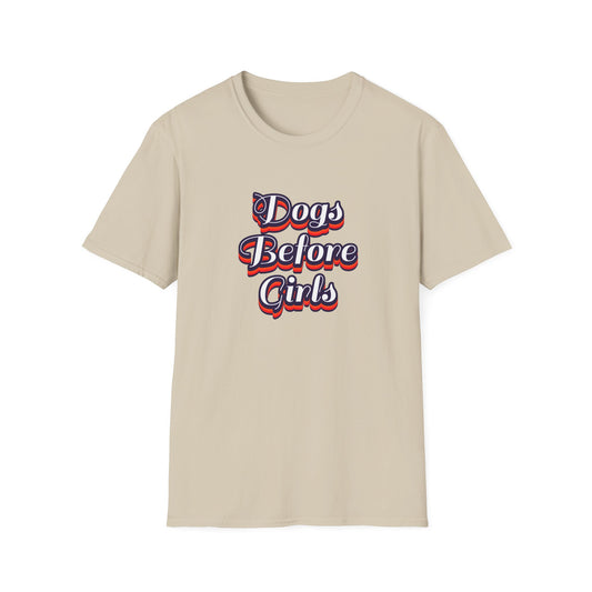 Beige t-shirt with 'Dogs Before Girls' text on a white background