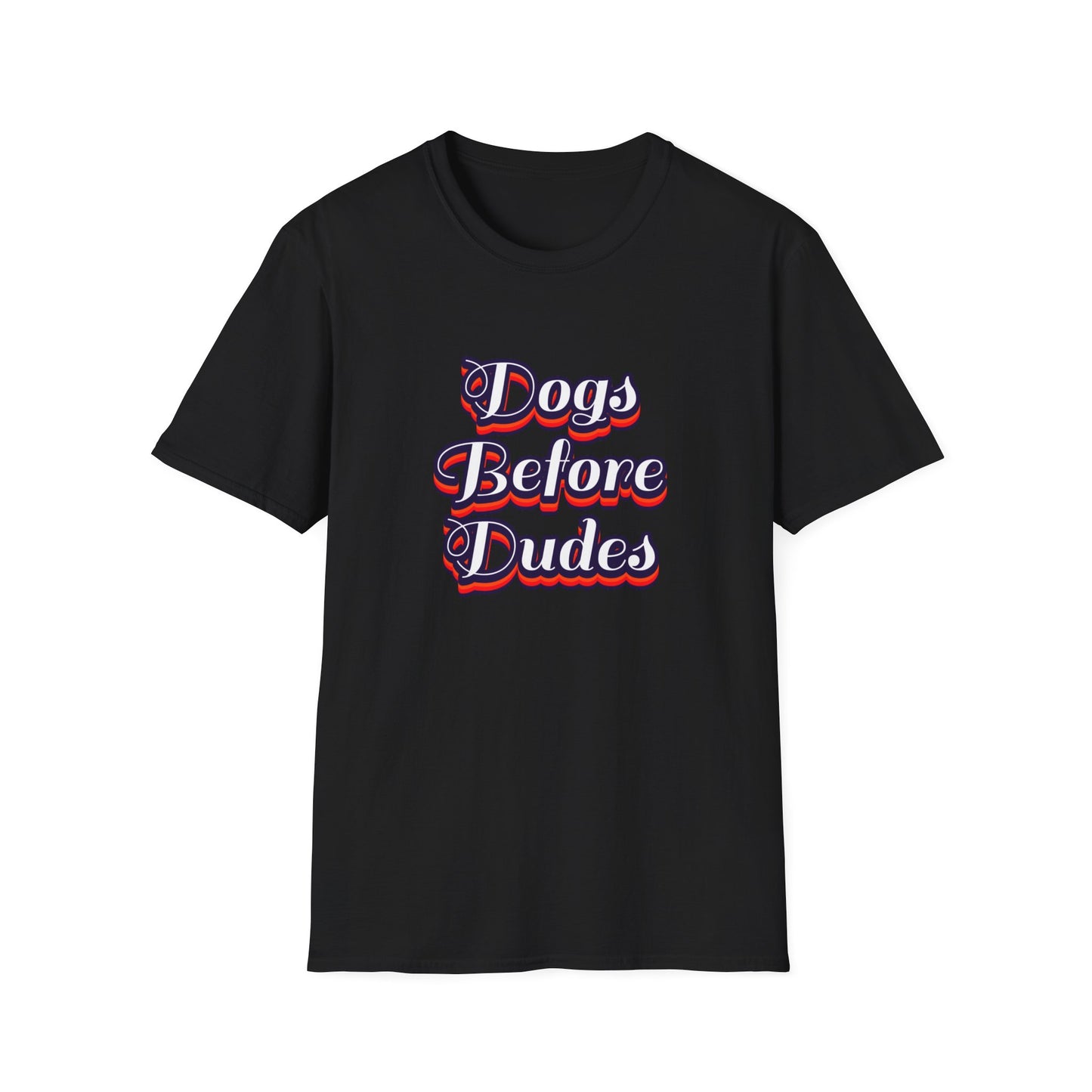 Black t-shirt with 'Dogs Before Dudes' text design on a white background